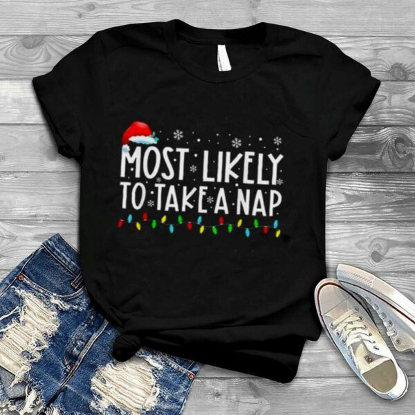 Most Likely To Take A Nap Christmas Lights Shirt