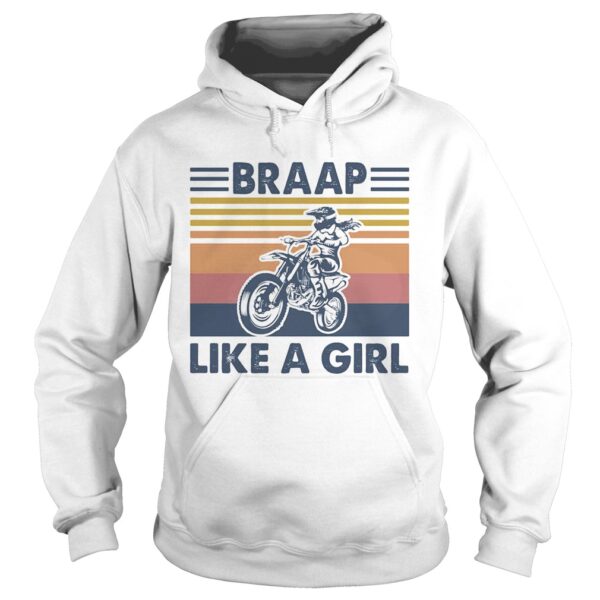 Motocross braap like a girl vintage shirt