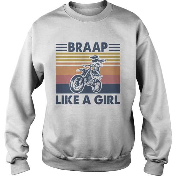 Motocross braap like a girl vintage shirt