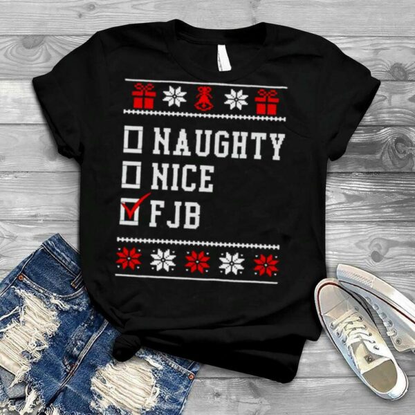 Naughty Nice FJB Ugly Christmas T Shirt