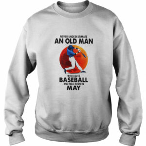Never Underestimate An Old Man Who Loves Baseball And Was Born In May Moon Blood shirt