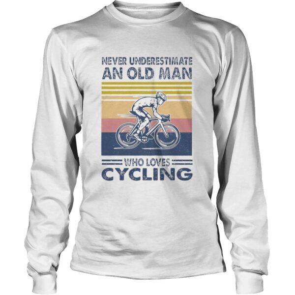 Never Underestimate An Old Man Who Loves Cycling Vintage shirt