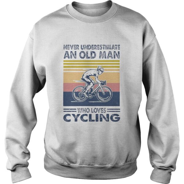 Never Underestimate An Old Man Who Loves Cycling Vintage shirt