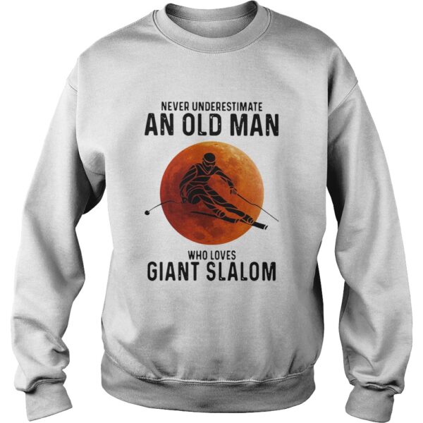 Never Underestimate An Old Man Who Loves Giant Slalom Sunset shirt