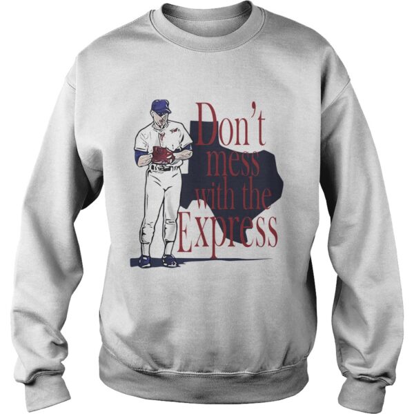 Nolan Ryan Dont Mess With The Express shirt