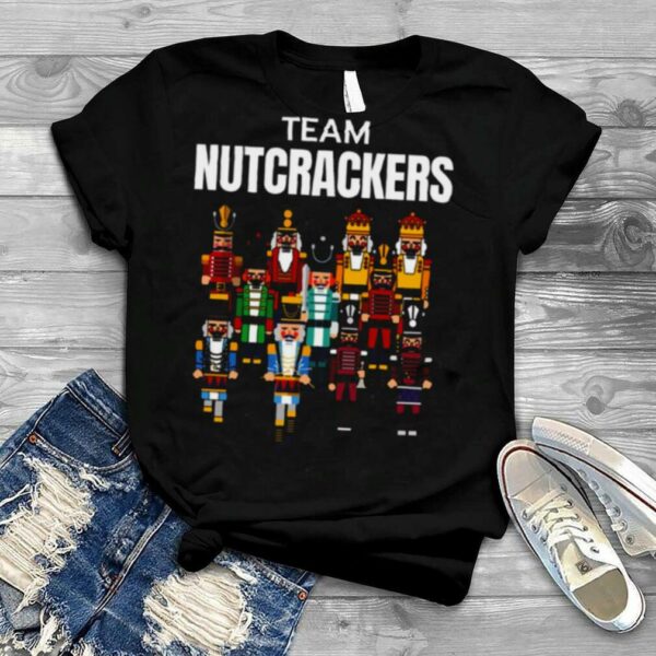 Nutcracker Team Nutcrackers Christmas shirt