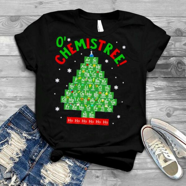 O’ Chemistree Tree Christmas Shirt