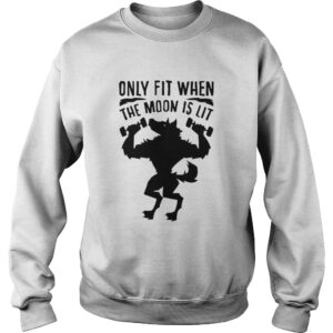 Only fit when the moon is lit shirt 2 Only fit when the moon is lit shirt 3