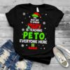 Original elf the best way to spread Christmas Cheer is teaching Peto to everyone here 2022 shirt