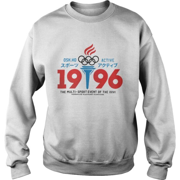 Osk Hd Active Olympic 1996 The Multi Sport Event Of The XXVI Shirt