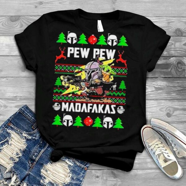 Pew pew madafakas star war 2022 ugly Christmas sweater