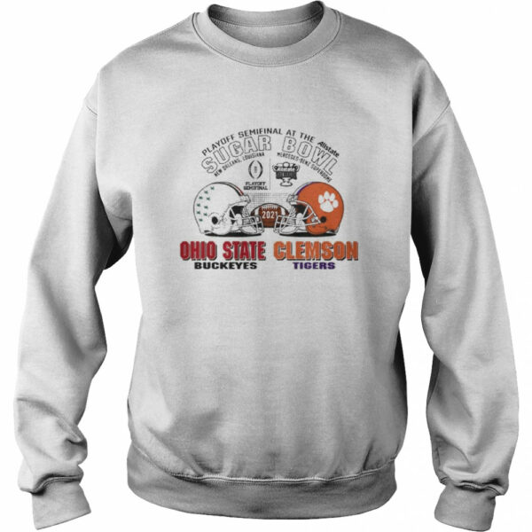 Playoff Semifinal at the Allstate Sugar Bowl 2021 Ohio State Buckeyes vs Clemson Tigers shirt