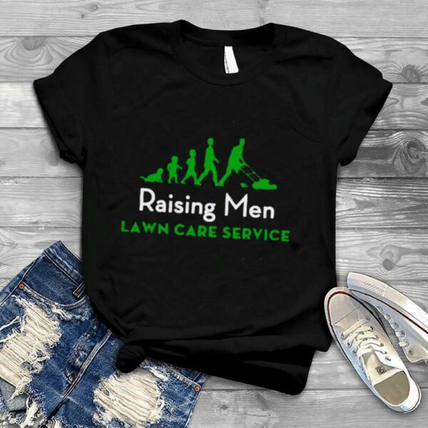 Raising men lawn care service Christmas T shirt