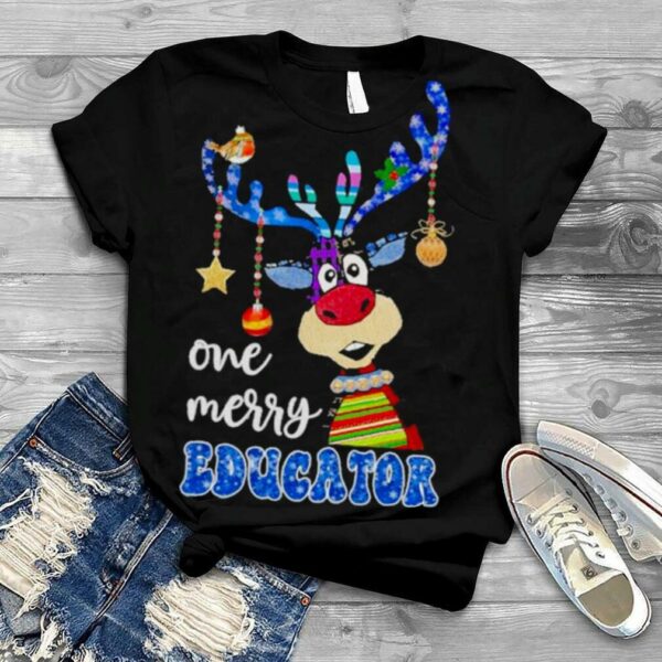 Reindeer Bauble One Merry Educator Merry Christmas 2022 shirt