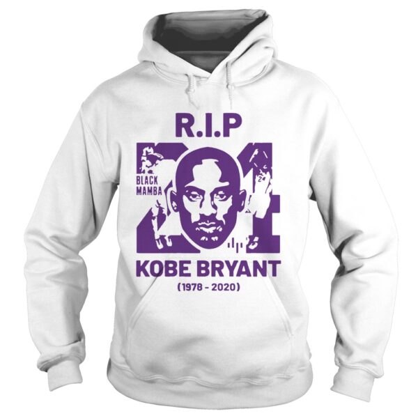 Rip Kobe Bryant 24 Black Mamba 1978 2020 shirt