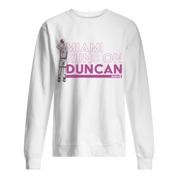 Robinson Miami Runs On Duncan shirt