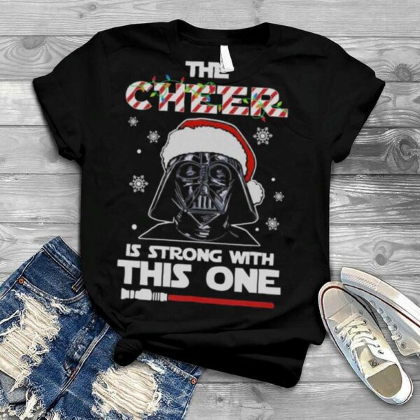 Santa Darth Vader the Cheer is strong with this one Christmas shirt