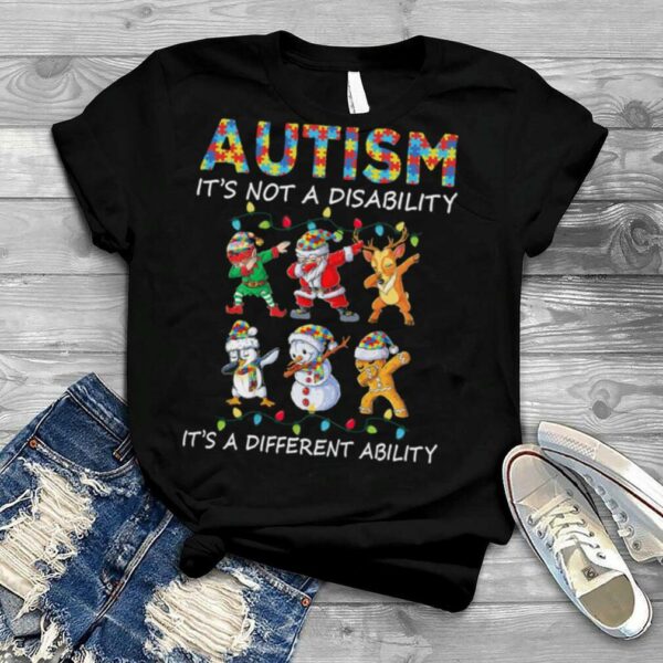 Santa Elf Reindeer Penguin Dabbing Autism It’s Not A Disability It’s A Different Ability Christmas Shirt