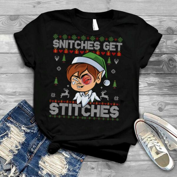 Santa Elf Snitches get Snitched ugly christmas shirt