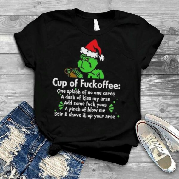 Santa Grinch Cup Of Fuckoffee Christmas 2022 shirt