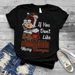 Santa If You Don’t Like Washington Commanders Merry Kissmyass 2023 Christmas T Shirt