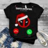 Santa Marvel Deadpool Calling Christmas Shirt