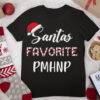 Santa’s Favorite PMHNP Christmas T Shirt