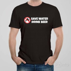 Save water drink beer 1