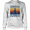 School Is Important But Yoga Is Importanter Vintage Retro shirt