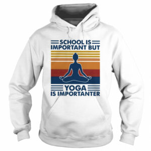 School Is Important But Yoga Is Importanter Vintage Retro shirt 3