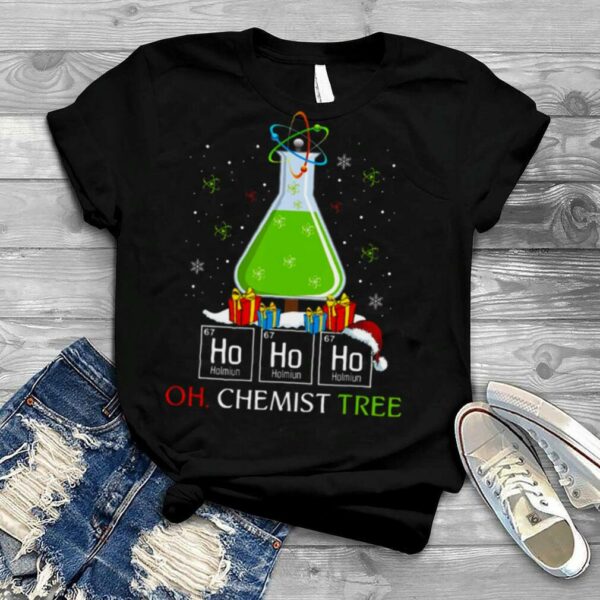 Science Christmas Oh Chemist Tree Chemistree shirt