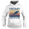 Scuba diving always be nice to a diver we know places where nobody will find you vintage shirt