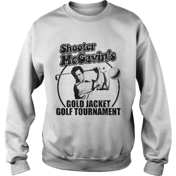 Shooter McGavins Gold Jacket Golf Tournament shirt