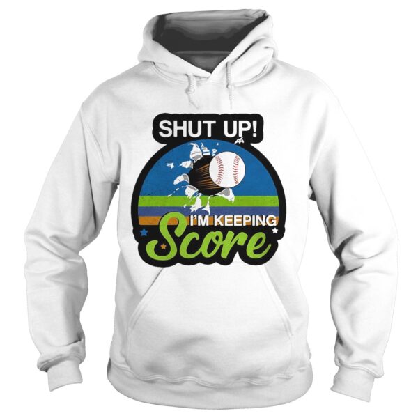 Shut up Im keeping score vintage retro shirt