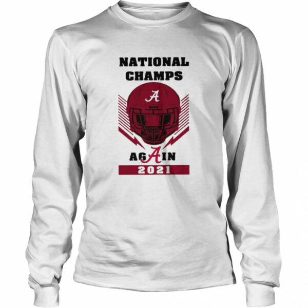 Skull National Champs Again Alabama Crimson Tide 2021 shirt