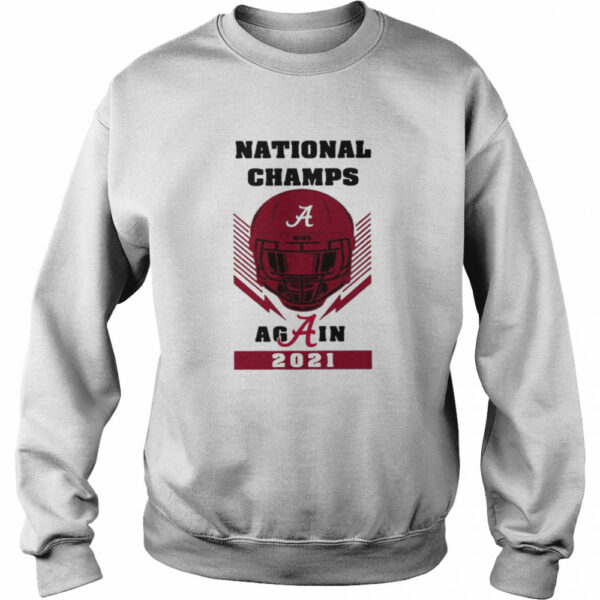 Skull National Champs Again Alabama Crimson Tide 2021 shirt