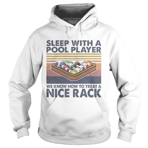 Sleep with a pool player we know how to treat a nice rack vintage retro shirt