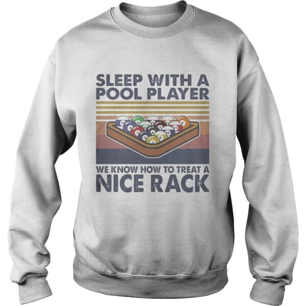 Sleep with a pool player we know how to treat a nice rack vintage retro shirt