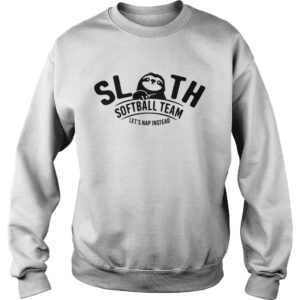 Sloth softball team lets nap instead shirt 2 Sloth softball team lets nap instead shirt 3