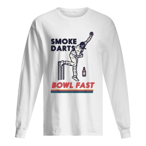 Smoke darts bowl fast shirt