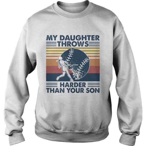 Softball My Daughter Throws Harder Than Your Son Vintage shirt