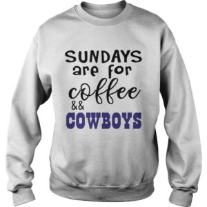 Sundays Are For CoffeeCowboys shirt 2 Sundays Are For CoffeeCowboys shirt 3