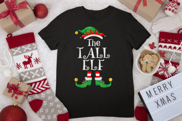 Tall Elf Matching Group Xmas Funny Family Christmas T Shirt