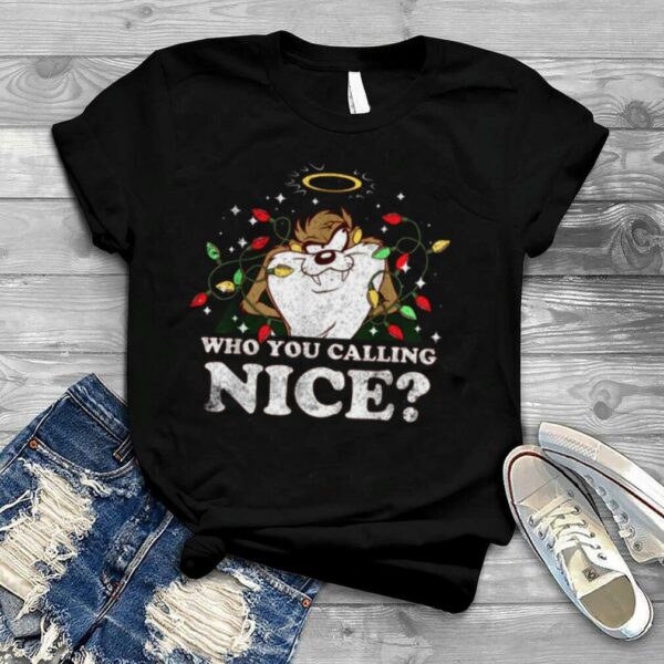 Taz Who You Calling Nice Space Jam New Legacy Looney Tunes Christmas shirt