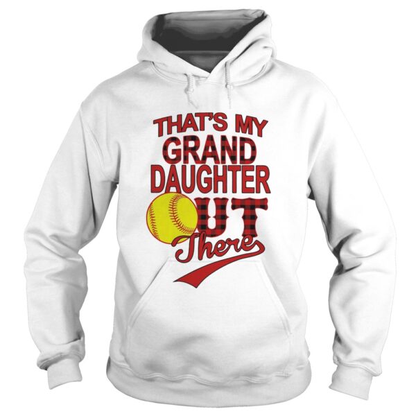 Thats My Grand Daughter Ut There shirt