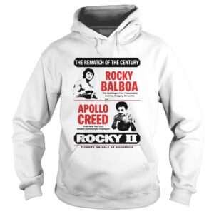 The rematch of the century rocky balboa vs apollo creed rocky ii tickets on sale at box office shirt The rematch of the century rocky balboa vs apollo creed rocky ii tickets on sale at box office shirt