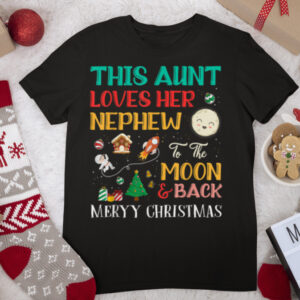 This Aunt Loves Nephew To The Moon And Back Christmas T Shirt