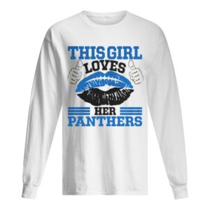 This Girl Loves Her Carolina Panthers Football Lips shirt This Girl Loves Her Carolina Panthers Football Lips shirt