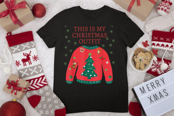 This is my Christmas Outfit Christmas Jumper T Shirt