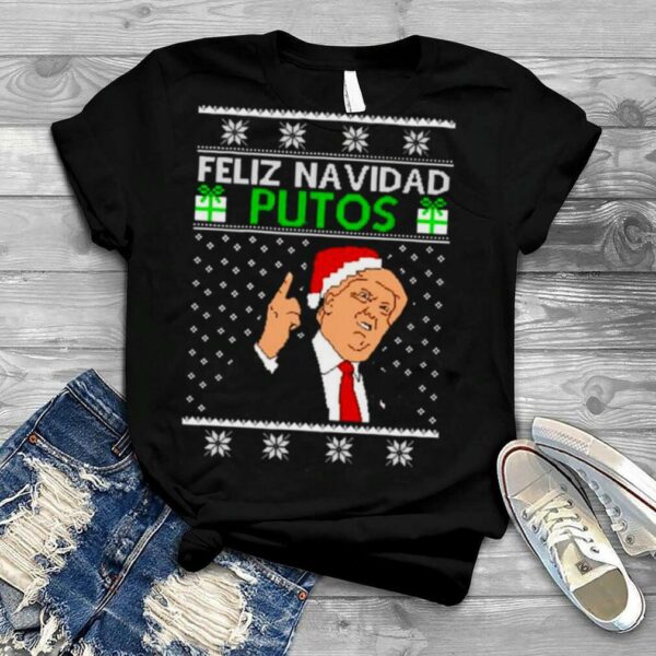 Trump feliz navidad putos Christmas shirt